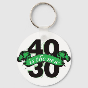 40 is de nieuwe 30 - groene sleutelhanger