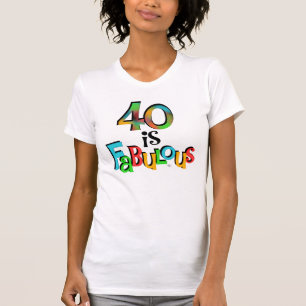 40 is Fabulous Birthday T-shirts en geschenken