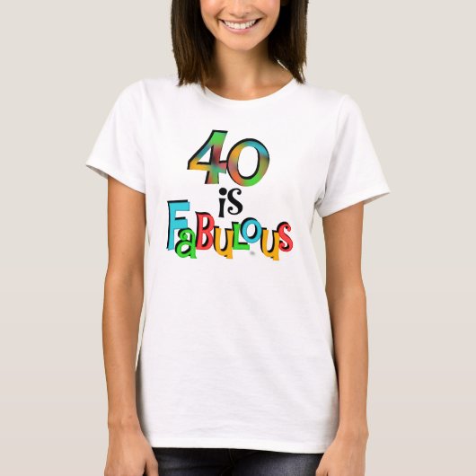 40 is Fabulous Birthday T-shirts en geschenken (Voorkant)