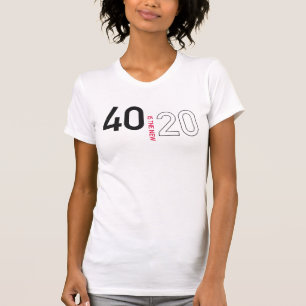 40 is het nieuwe 20 Shirt