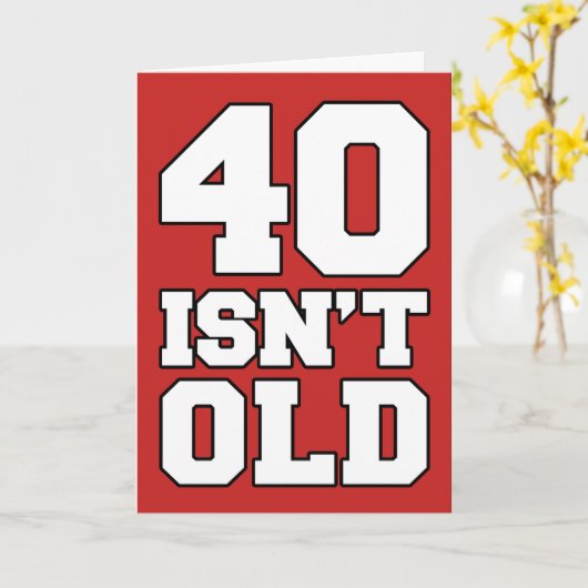 40 is niet oud, maar deprimerend Wenskaart Kaart (Gele Bloem)