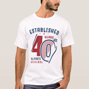 40 jaar geleden opgericht t-shirt