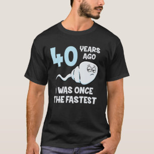 40 jaar geleden was ik ooit de snelste 40ste verja t-shirt