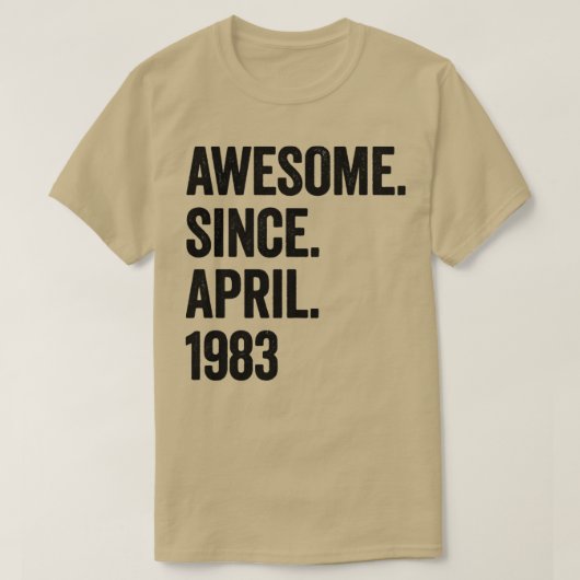 40 jaar Geweldige sinds april 1983 40e verjaardag T-shirt (Design voorkant)
