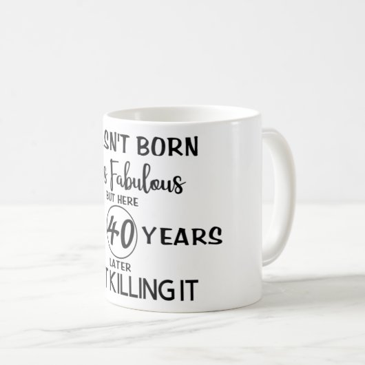 40 jaar oud doodt gewoon de Mok (Voorkant rechts)