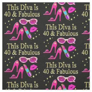 40 JAAR OUD EN EEN FABULOUS DIVA STOF