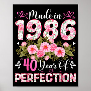 40 Jaar Oud Gemaakt In 1986 Bloem 40ste Verjaardag Poster
