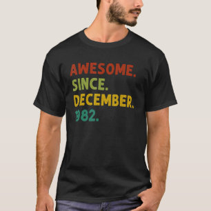 40 jaar oud Geweldige sinds december 1982 40e bi T-shirt