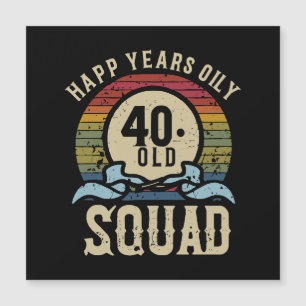 40 Jaar Oud Verjaardagssquad