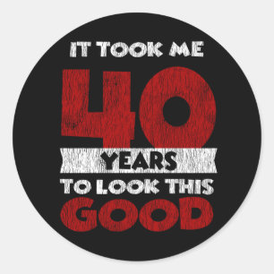 40 jaar oude dag nam me er goed uitzien 40e verjaa ronde sticker