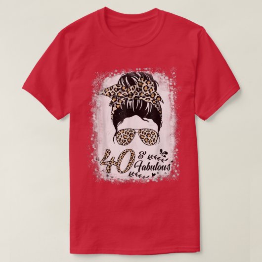 40 jaar oude Fabulous Messy Bun Leopard 40th Birth T-shirt (Design voorkant)