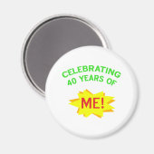40 jaar van mij vieren magneet (Voorkant / Achterkant)