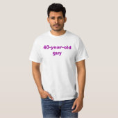 40-jarige man t-shirt (Voorkant volledig)