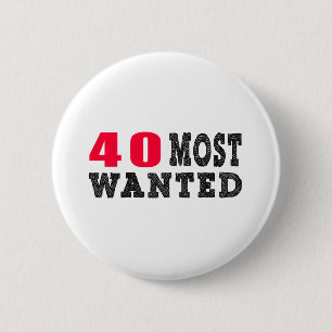 40 meest gezochte grappige verjaardagsdesign ronde button 5,7 cm