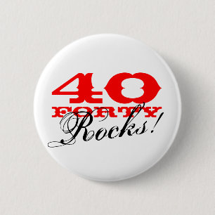 40 Rocks! Button voor veertigste verjaardag