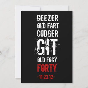 40e anniversaire Invitations - Geezer