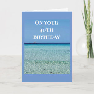"40e BIRTHDAY WISHEERDE ALLE BESTE" Kaart