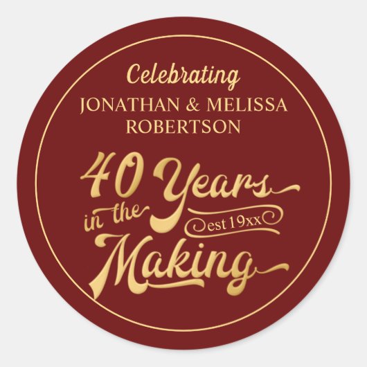 40e Jubileum 40 JAAR IN DE MAKING Ronde Sticker (Voorkant)