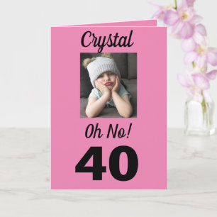 40e Oh Nee! Verjaardag Funny Grumpy Girl Kaart