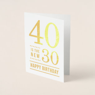 40e verjaardag 40 is de nieuwe 30 folie kaarten