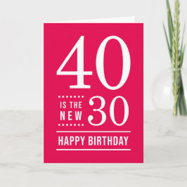40e verjaardag Editable Color 40 is de nieuwe 30 Kaart