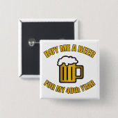 40e verjaardag Funny Beer Vierkante Button 5,1 Cm (Voorkant /achterkant)