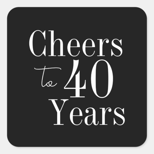 40e verjaardag gejuich voor 40 jaar zwart en wit vierkante sticker (Voorkant)