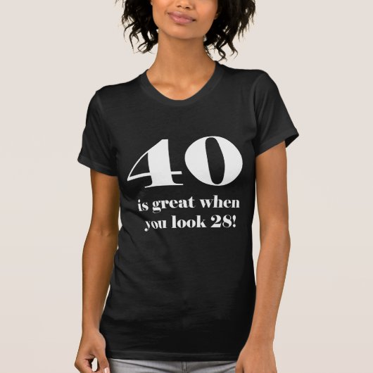40e verjaardag Humor T-shirt (Voorkant)