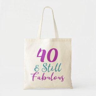 40e verjaardag nog steeds verbazingwekkend tote bag