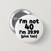 40e verjaardag ronde button 5,7 cm (Voorkant /achterkant)