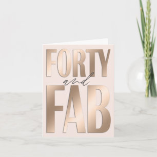 40e verjaardag Roos Gold Forty en Fantastisch Kaart