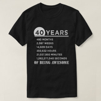 40e verjaardag Shirt 40 jaar oud Jubileum cadeaus