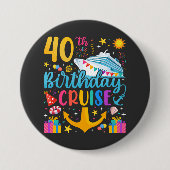 40e Verjaardagscruise B-Day Party Ronde Button (Voorkant)