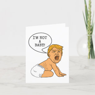40ste verjaardag Donald Trump Ik ben geen Baby! Feestdagen Kaart