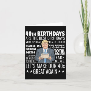 40ste verjaardag ontwerp - Grappig Trump citaat Ve Kaart