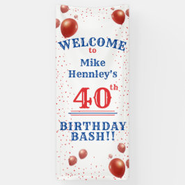 40th Birthday Bash - Feest - Opknoping Welkom Spandoek