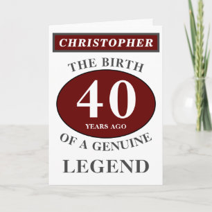 40th Birthday Red Genuine Legend Jouw naam toevoeg Kaart
