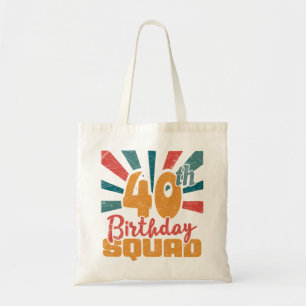 40th Birthday Squad  Retro Funny 40 Year Tote Bag