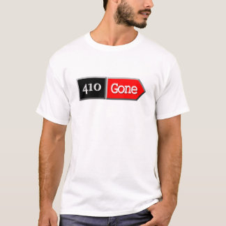 410 - Gone T-shirt