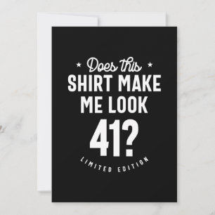 41 jaar oud - 41ste verjaardag Funny Gift Bedankkaart