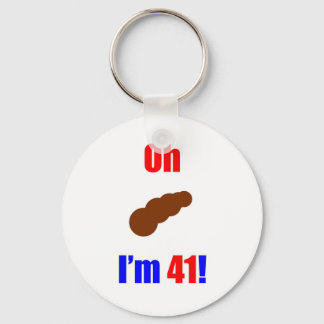 41 Oh (Pic of Poo) Ik ben 41! Sleutelhanger