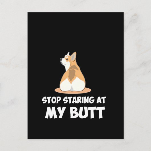 41 Stop met naar mijn kont te staren Briefkaart (Voorkant)