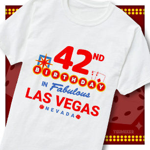 42e verjaardag Las Vegas welkomstbord feest squad T-shirt