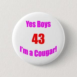 43 Cougar Birthday Ronde Button 5,7 Cm