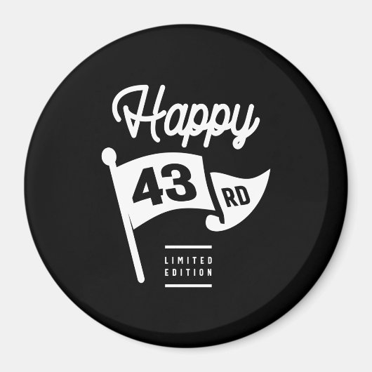 43 jaar oud - 43 jaar grappige cadeau magneet (Voorkant)