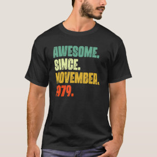 43 jaar oud Geweldige sinds november 1979 43e milj T-shirt
