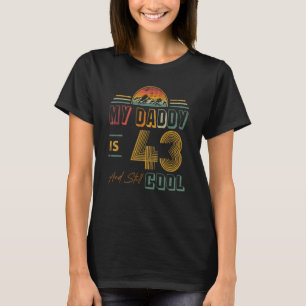 43 jaar oud Mijn papa is 43 en nog koel T-shirt