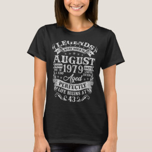 43 jaar oude geboorte Legends geboren in augustus T-shirt