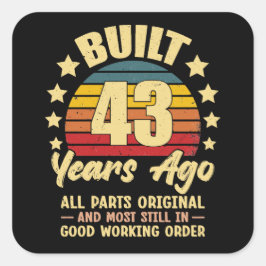 43 Years Ago All Parts Original 43th Birthday Vierkante Sticker