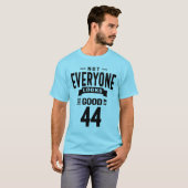 44 jaar - 44e verjaardag Funny Gift T-shirt (Voorkant volledig)